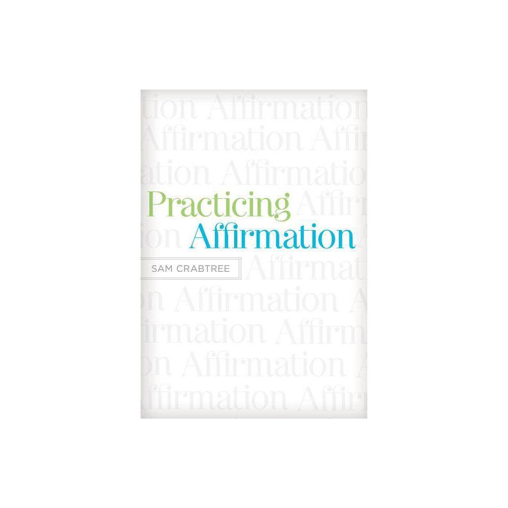 Practicing Affirmation