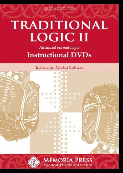 [3s018] Traditional Logic II Instructional Videos (DVDs), Second Edition