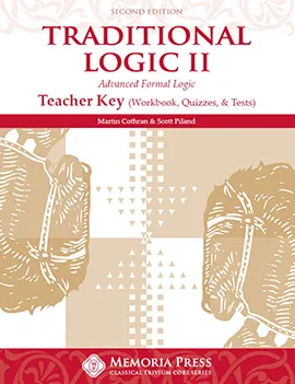 [3s019] Traditional Logic II Teacher Key, Second Edition
