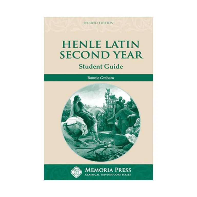 [MPHenle2Student] Henle Latin Second Year Student Guide, Second Edition