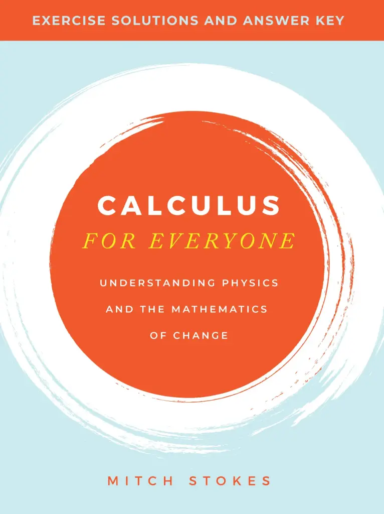 [4S038] Calculus for Everyone Exercise Solutions and Answer Key