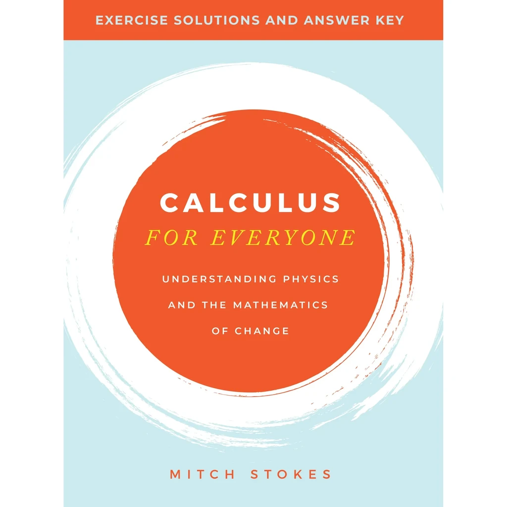 [4S038] Calculus for Everyone Exercise Solutions and Answer Key