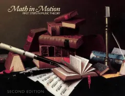 Math in Motion: First Steps in Music Theory