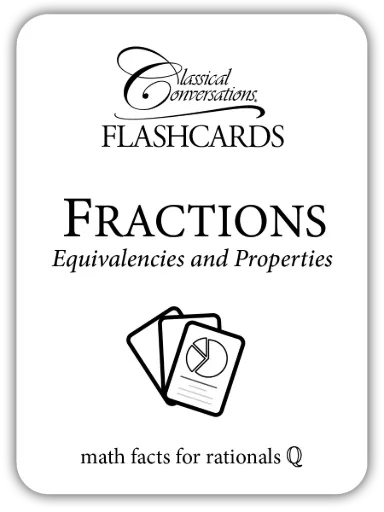 The Math Map Flashcards Fractions: Equivalencies and Properties